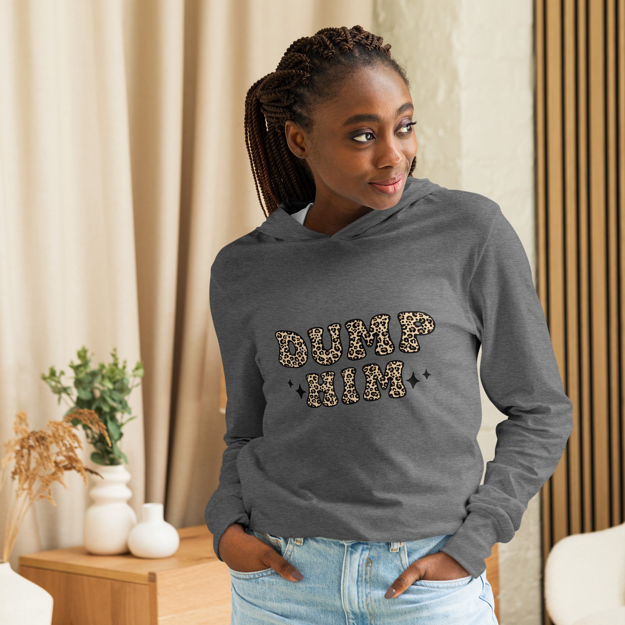 Dump Him Hooded Long Sleeve Tee